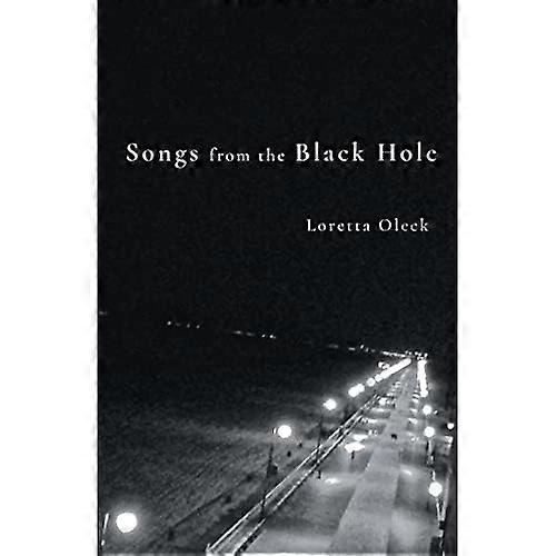 Songs from the Black Hole