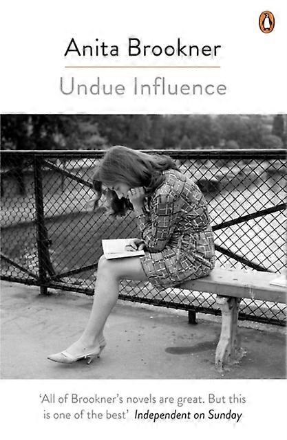 Undue Influence - Anita Brookner