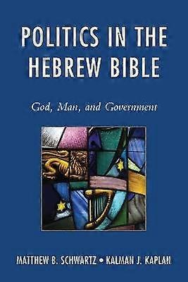 Politics in the Hebrew Bible