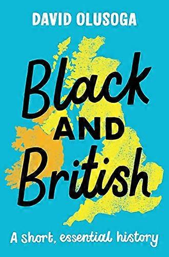 Black and British: A short essential history