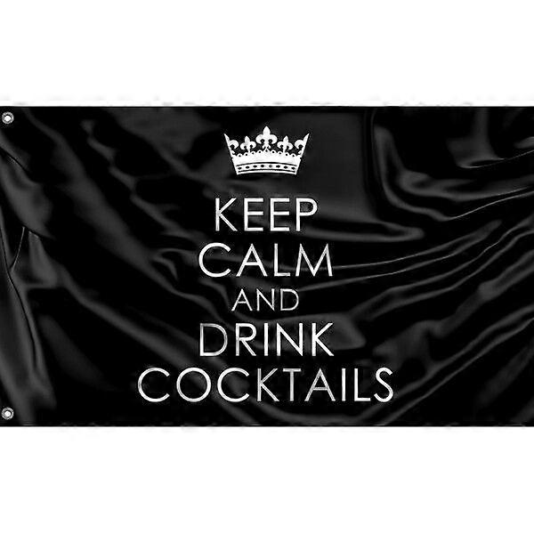 Keep Calm And Drink Cocktail Flag
