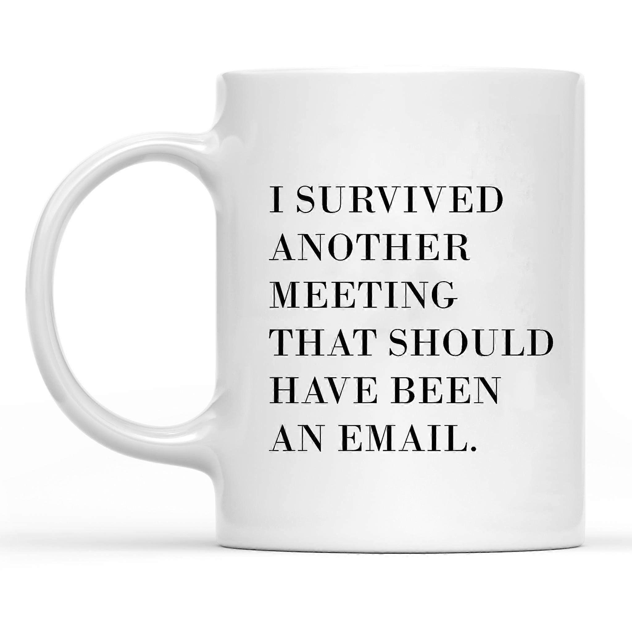 Funny Coffee Mug with Humorous Work Quote, Novelty Ceramic Mug,  Office Gift Cup