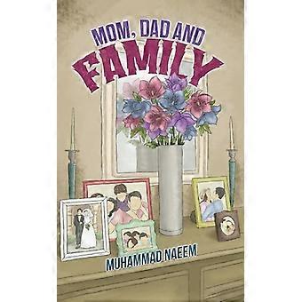 Mama, Papa und Familie