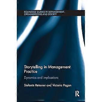 Storytelling nella pratica manageriale: dinamiche e implicazioni (Routledge Studies in Management, Organizations and Society)