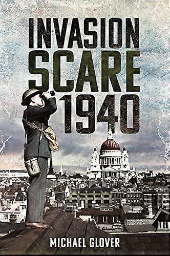 Invasion Scare 1940