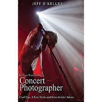 Dus je wilt een concertfotograaf zijn: coole tips, een paar trucs en wat insider-advies