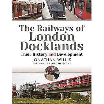 Jernbanerne i London Docklands: Deres historie og udvikling