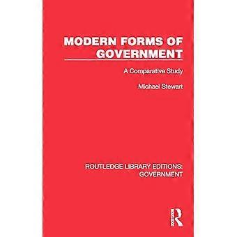 Modern Forms of Government A Comparative Study