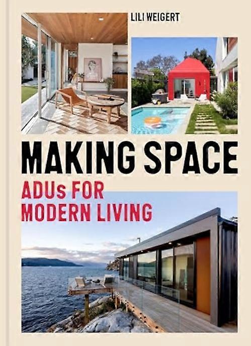 Making Space : Adus for Modern Living