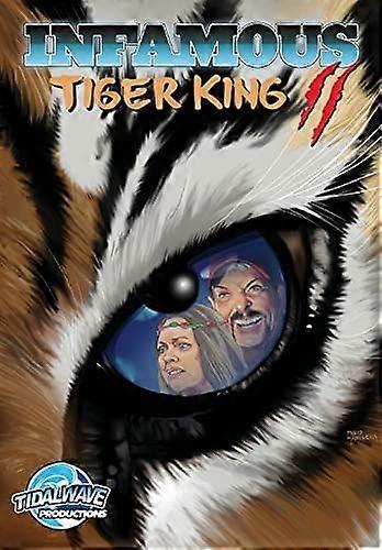 Infamous tiger king 2 sanctuary