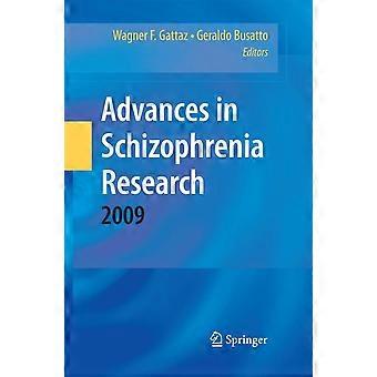 Advances in schizophrenia research 2009