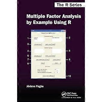 Multiple Factor Analysis By Example Using R - Jrme Pags