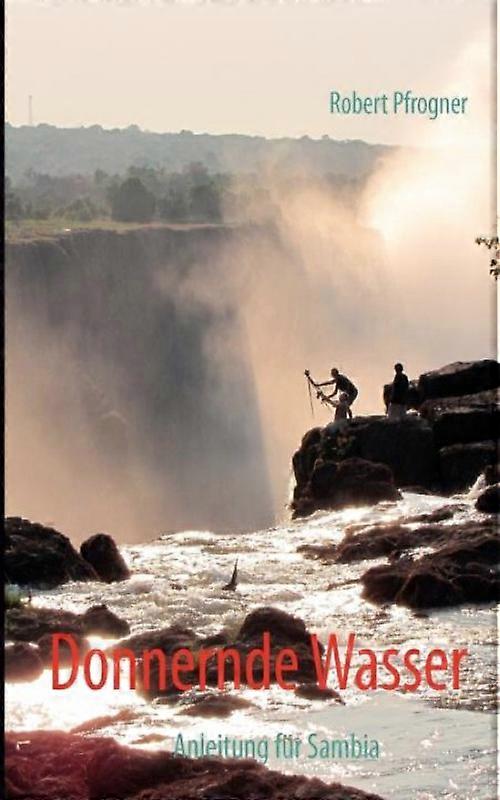 Donnernde Wasseranleitung Fr Sambia
