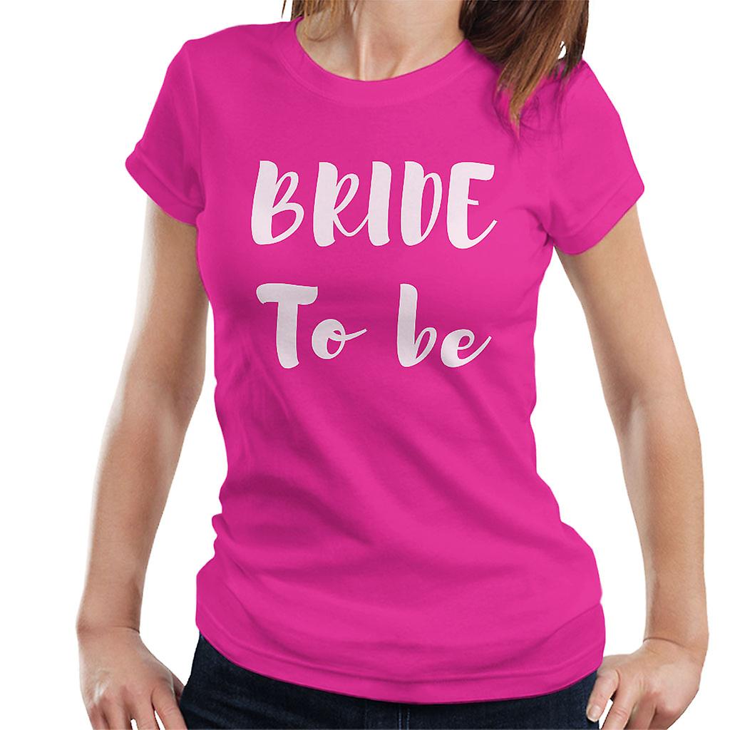 Bride To Be Loop Font Women's T-Shirt