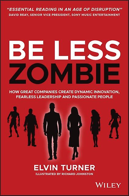 Be Less Zombie by Elvin Turner Paperback