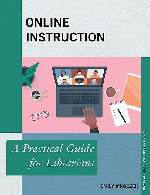 Online Instruction by Emily Mroczek Paperback Book