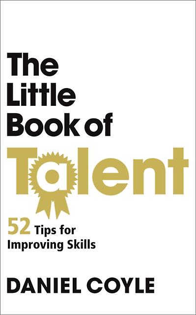 The Little Book Of Talent by Daniel Coyle Paperback