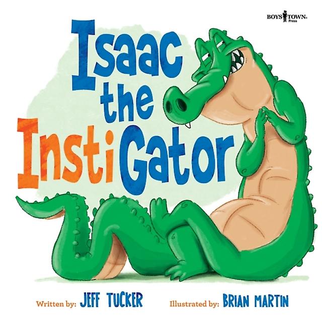 Isaac The Instigator by Jeff Jeff Tucker Tucker Paperback