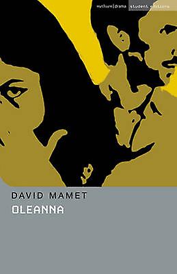 Oleanna - Student Editions - David Mamet - Plays, playscripts - Bloomsbury Publishing PLC - Paperback