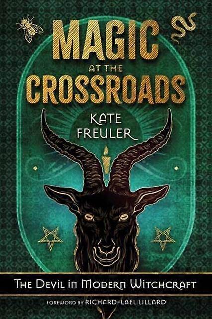 Magic At The Crossroads by Kate Freuler Paperback Book