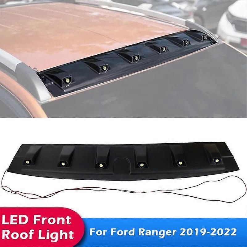LED Φως Οροφής Για Ford Ranger 2019, 2020, 2022, 2022 T8 PX3 WILDTRAK XLT XL RAPTOR PICKUP LED Μπροστινό κάλυμμα αεροτομής οροφής