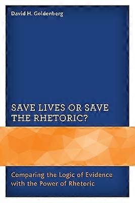 Save Lives or Save the Rhetoric?