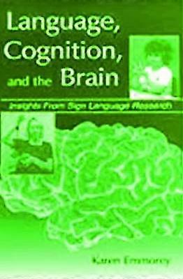 Language Cognition and the Brain