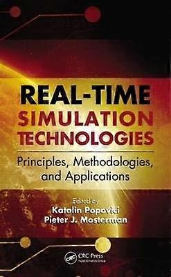 Real-Time Simulation Technologies: Principles Methodologies and Applications