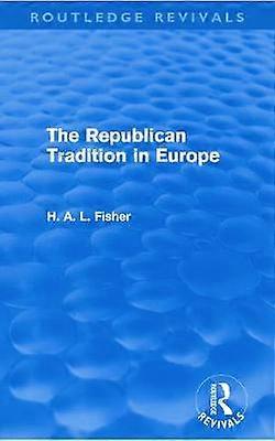 The Republican Tradition in Europe