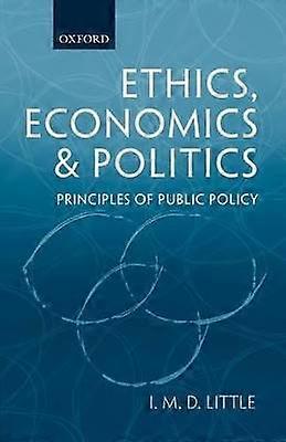 Ethics Economics and Politics