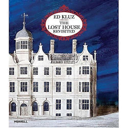 Ed Kluz: The Lost House Revisited