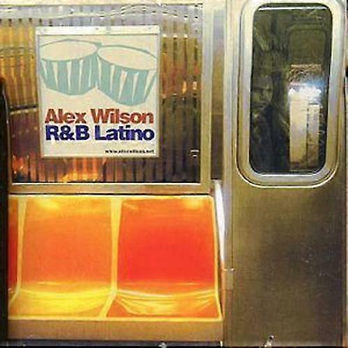 Alex Wilson R amp B Latino File Under RampBDance CD (2002)