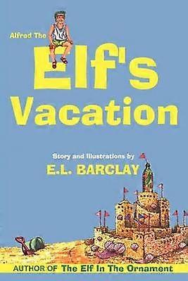 Alfred the Elf's Vacation