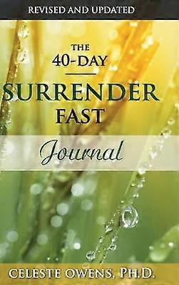 The 40Day Surrender Fast Journal
