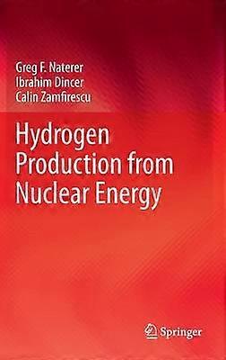 Hydrogen Production from Nuclear Energy