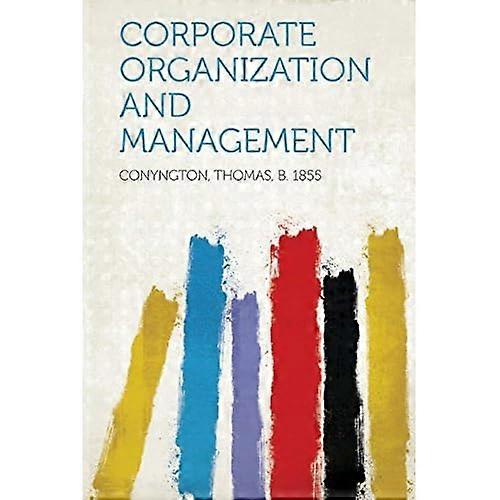 Corporate Organization and Management