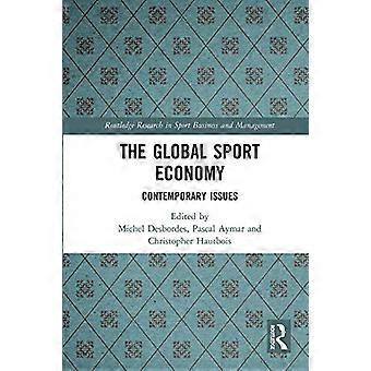 L'economia globale dello sport: questioni contemporanee (Routledge Research in Sport Business and Management)