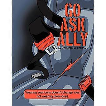 Allez demander à Ally : le port de la ceinture de sécurité ne change pas la vie, c'est le fait de ne pas en porter.