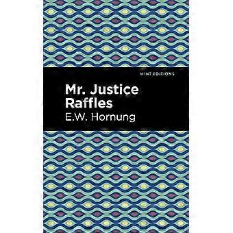 Herra Justice Raffles.