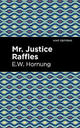 Mr. Justice Raffles