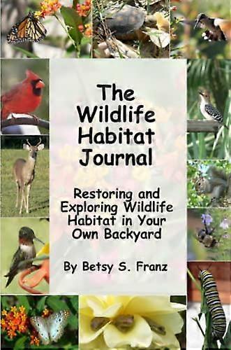 Wildlife Habitat Journal Restauro e