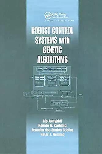 Robust Control Systems With Genetic Algorithms - Mo Jamshidi