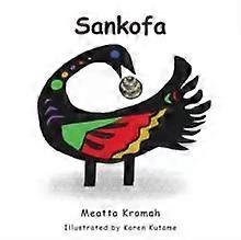 Sankofa - Meatta Kromah
