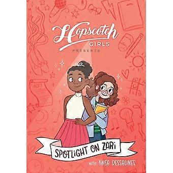 Hopscotch Girls presenta: Protagonista: Zari (Volumen 3)
