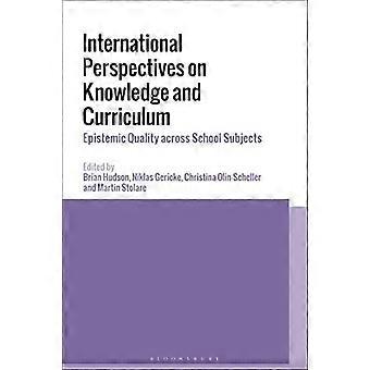 Prospettive internazionali sulla conoscenza e sulla qualità epistemica del curriculum - Bloomsbury Publishing PLC - Brossura - en Book