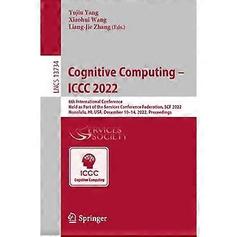 Cognitive Computing - Iccc 2022 6th International Conference Held As Part Of - Springer Nature B.V - Paperback - en Book