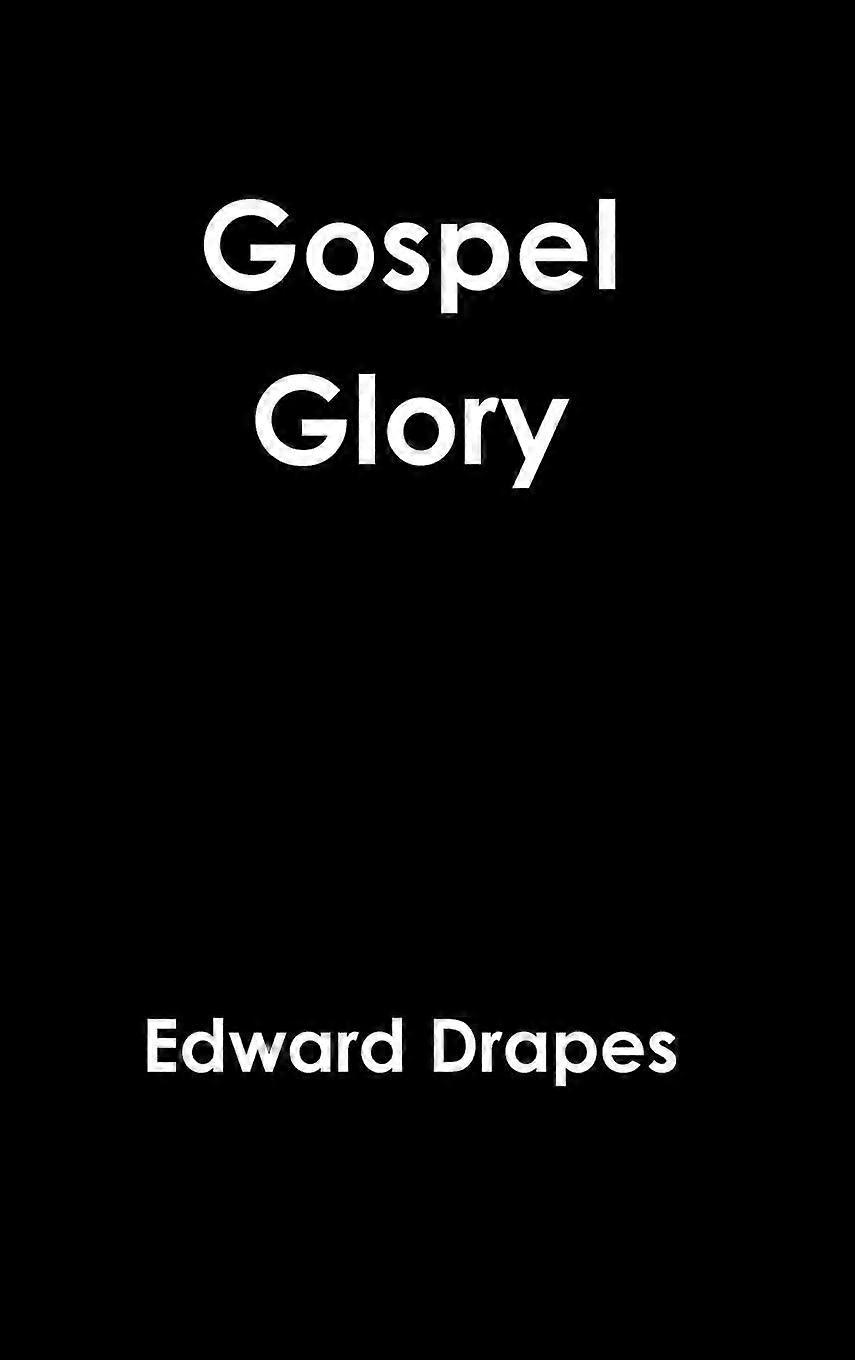 Gospel glory
