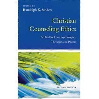 Ética no Aconselhamento Cristão: Um Manual para Psicólogos, Terapeutas e Pastores - Randolph K. Sanders - Brochura - Livro em Inglês - Ciência, Medicina