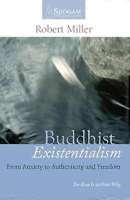 Buddhist Existentialism