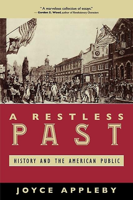 A Restless Past by Joyce Appleby Paperback Book